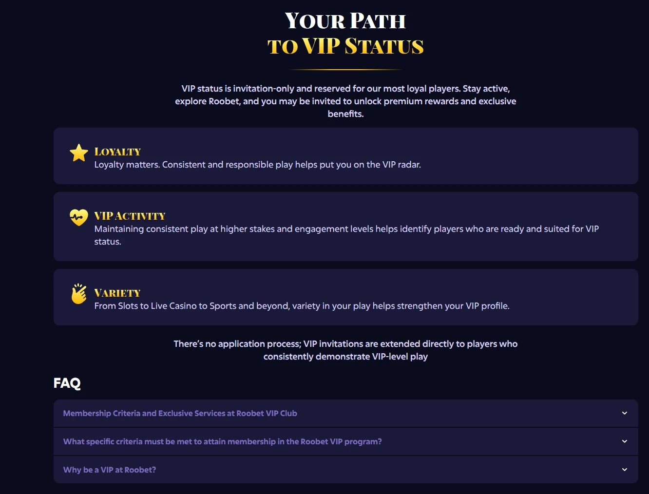 Roobet Your Path to VIP Status panel listing loyalty, VIP activity and variety as criteria, with a statement that there is no application process, above an FAQ accordion